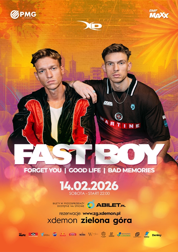 Bilety FAST BOY w X-Demon Zielona Góra!